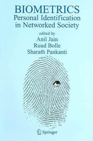 Biometrics: Personal Identification in Networked Society de A. K. Jain