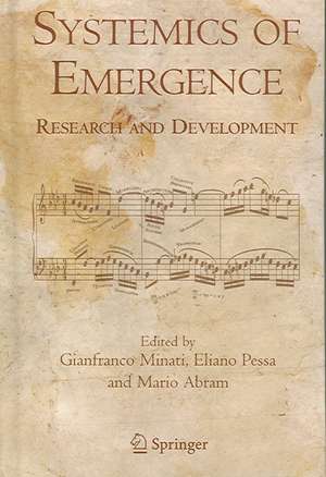 Systemics of Emergence: Research and Development de Gianfranco Minati