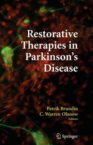 Restorative Therapies in Parkinson's Disease de Patrik Brundin