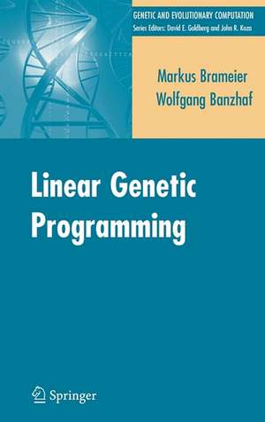 Linear Genetic Programming de Markus F. Brameier