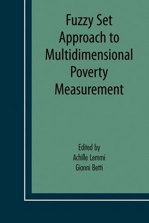 Fuzzy Set Approach to Multidimensional Poverty Measurement de Achille A. Lemmi