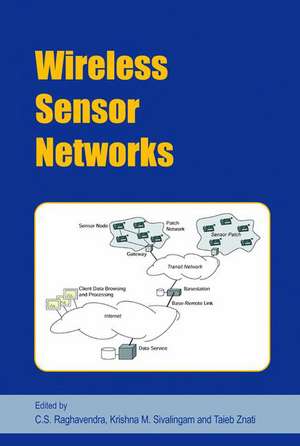 Wireless Sensor Networks de C.S. Raghavendra