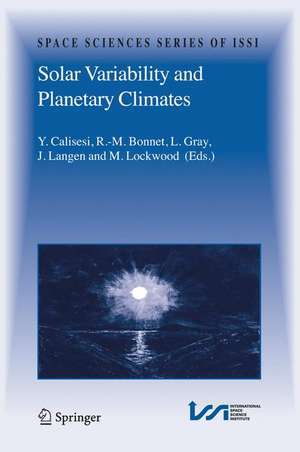 Solar Variability and Planetary Climates de Y. Calisesi