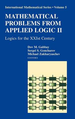 Mathematical Problems from Applied Logic II: Logics for the XXIst Century de Dov Gabbay