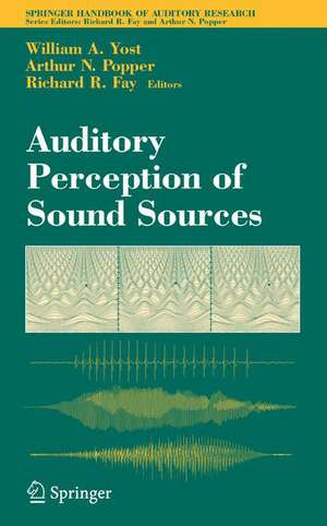 Auditory Perception of Sound Sources de William A. Yost