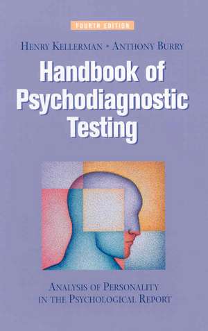 Handbook of Psychodiagnostic Testing: Analysis of Personality in the Psychological Report de Henry Kellerman