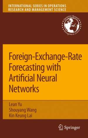 Foreign-Exchange-Rate Forecasting with Artificial Neural Networks de Lean Yu