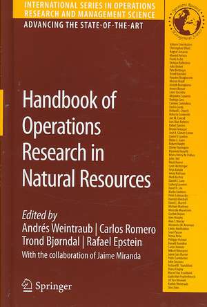 Handbook of Operations Research in Natural Resources de Andres Weintraub