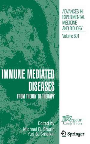 Immune-Mediated Diseases de Michael R Shurin