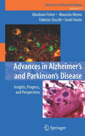 Advances in Alzheimer's and Parkinson's Disease: Insights, Progress, and Perspectives de Abraham Fisher