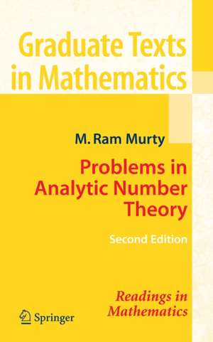 Problems in Analytic Number Theory de M. Ram Murty