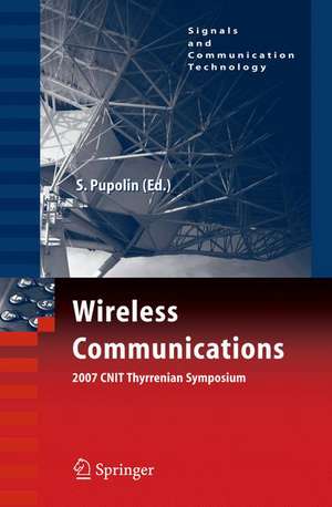 Wireless Communications 2007 CNIT Thyrrenian Symposium de Silvano Pupolin