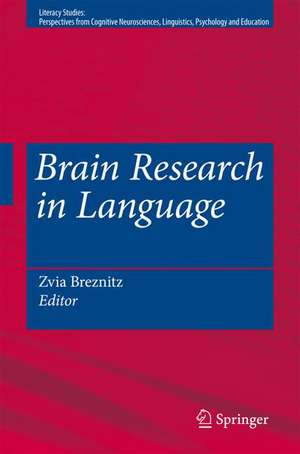 Brain Research in Language de Zvia Breznitz