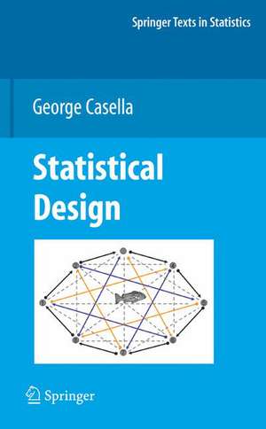 Statistical Design de George Casella