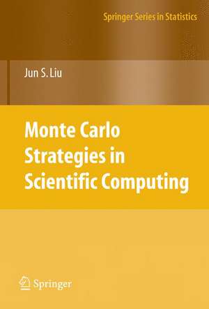 Monte Carlo Strategies in Scientific Computing de Jun S. Liu