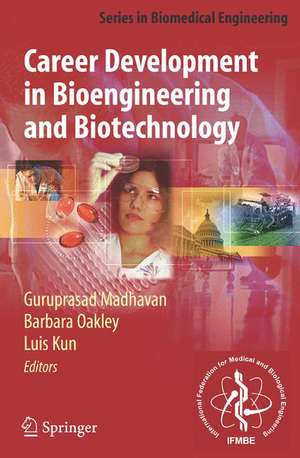 Career Development in Bioengineering and Biotechnology de Guruprasad Madhavan