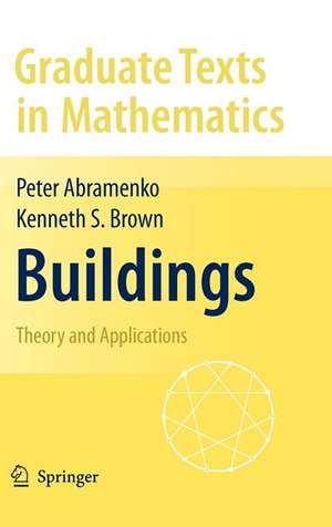 Buildings: Theory and Applications de Peter Abramenko