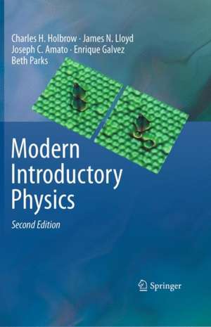 Modern Introductory Physics de Charles H. Holbrow