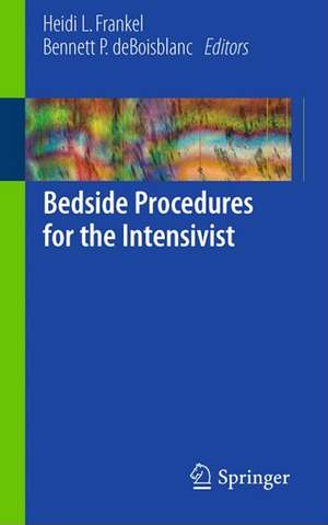 Bedside Procedures for the Intensivist de Heidi L. Frankel