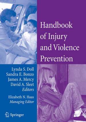 Handbook of Injury and Violence Prevention de Lynda Doll