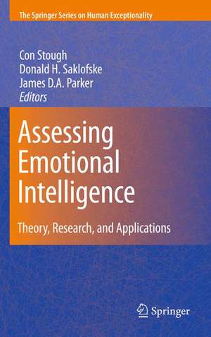 Assessing Emotional Intelligence: Theory, Research, and Applications de Con Stough