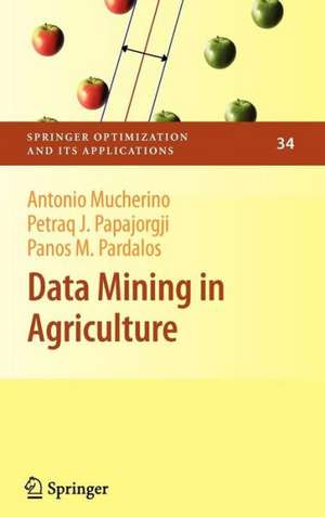 Data Mining in Agriculture de Antonio Mucherino