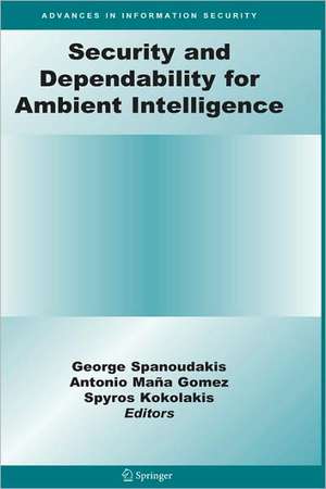 Security and Dependability for Ambient Intelligence de George Spanoudakis