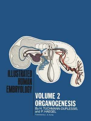 Organogenesis: Volume II de H. Tuchmann-Duplessis