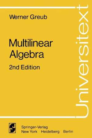 Multilinear Algebra de Werner Greub