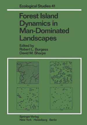 Forest Island Dynamics in Man-Dominated Landscapes de R. F. Whitcomb