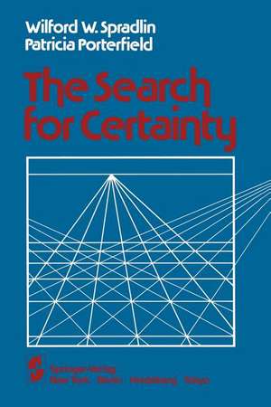 The Search for Certainty de W. W. Spradlin