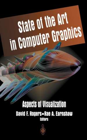 State of the Art in Computer Graphics: Aspects of Visualization de David F. Rogers