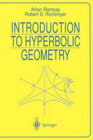 Introduction to Hyperbolic Geometry de Arlan Ramsay