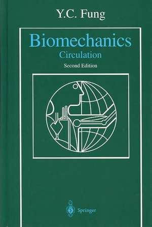 Biomechanics: Circulation de Y.C. Fung