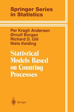 Statistical Models Based on Counting Processes de Per K. Andersen