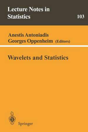 Wavelets and Statistics de Anestis Antoniadis