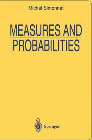 Measures and Probabilities de Michel Simonnet