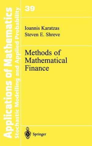 Methods of Mathematical Finance de Ioannis Karatzas