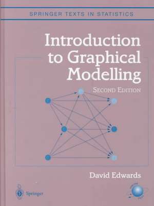 Introduction to Graphical Modelling de David Edwards