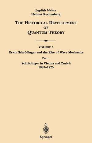 Part 1 Schrödinger in Vienna and Zurich 1887–1925 de Jagdish Mehra