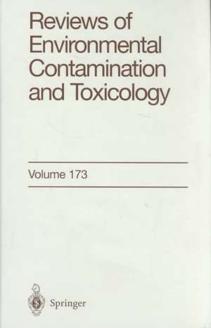 Reviews of Environmental Contamination and Toxicology 173