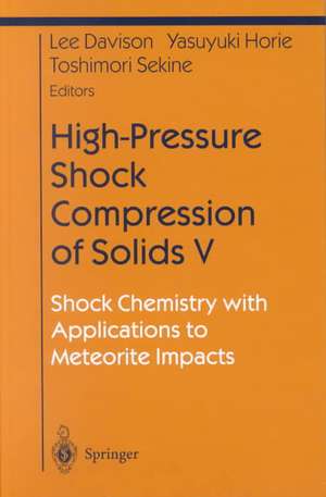 High-Pressure Shock Compression of Solids V: Shock Chemistry with Applications to Meteorite Impacts de Lee Davison