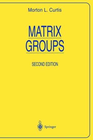 Matrix Groups de M. L. Curtis