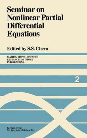 Seminar on Nonlinear Partial Differential Equations de S.S. Chern