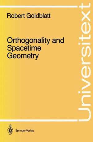 Orthogonality and Spacetime Geometry de Robert Goldblatt