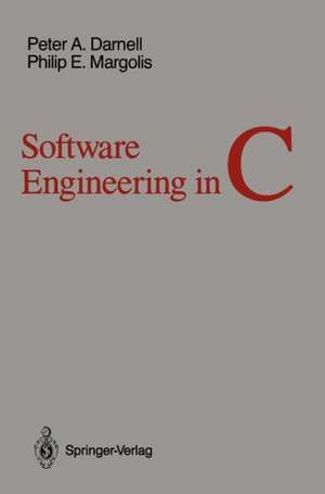 Software Engineering in C de Peter A. Darnell