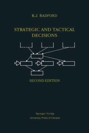 Strategic and Tactical Decisions de K. J. Radford