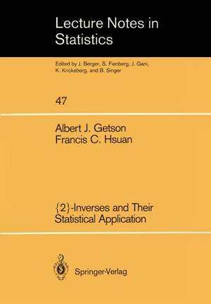 {2}-Inverses and Their Statistical Application de Albert J. Getson