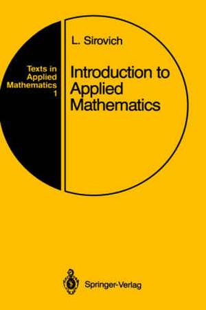 Introduction to Applied Mathematics de Lawrence Sirovich