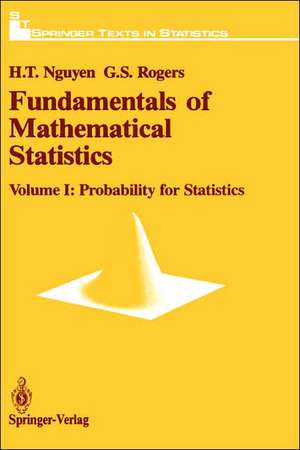 Fundamentals of Mathematical Statistics: Probability for Statistics de Hung T. Nguyen